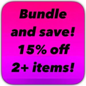 Bundle and save! 15% off 2+ items!